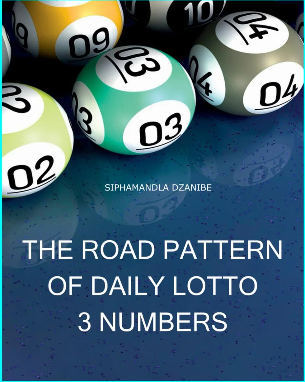 THE ROAD PATTERN OF DAILY LOTTO: 3 NUMBERS