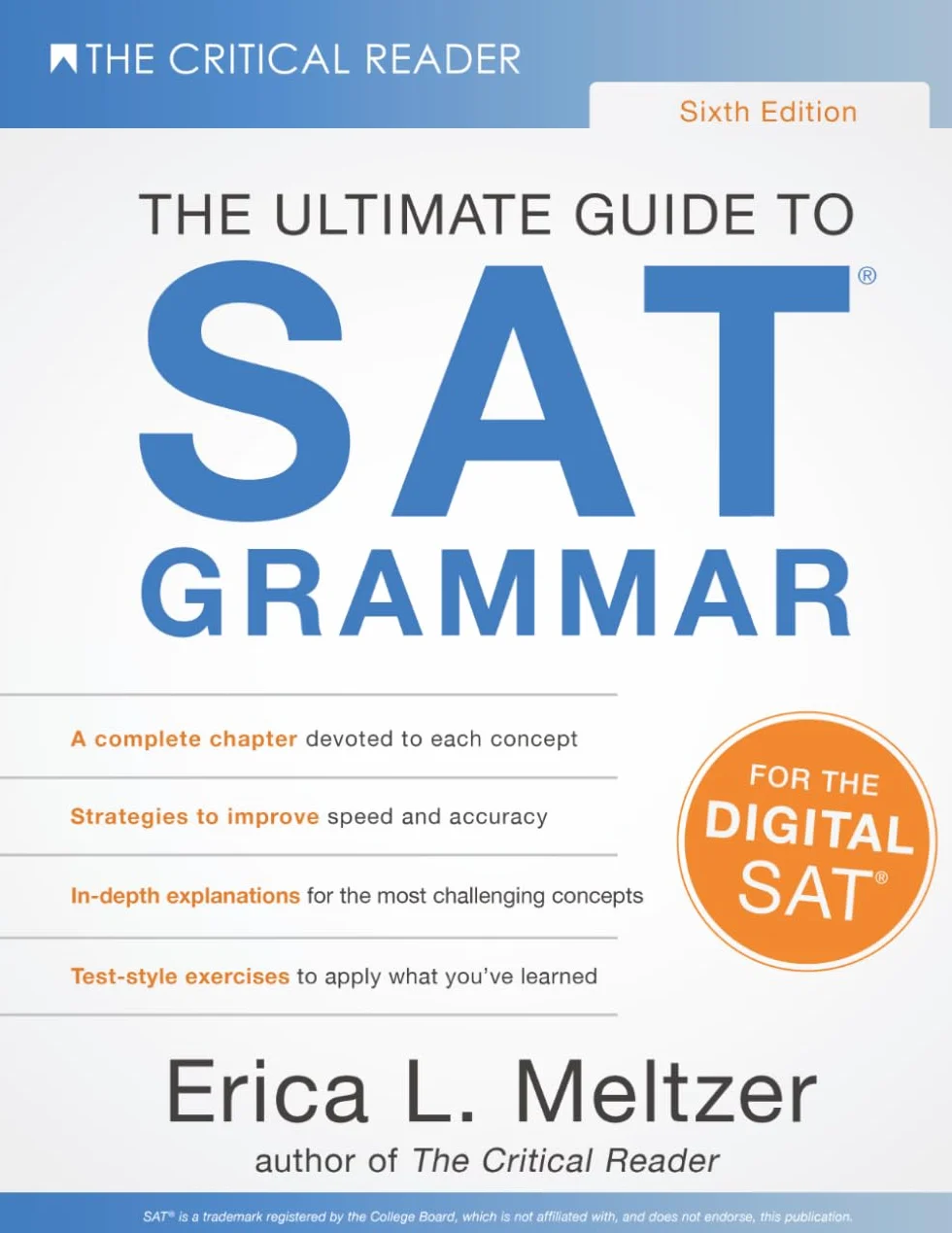 Sixth Edition, The Ultimate Guide to SAT® Grammar