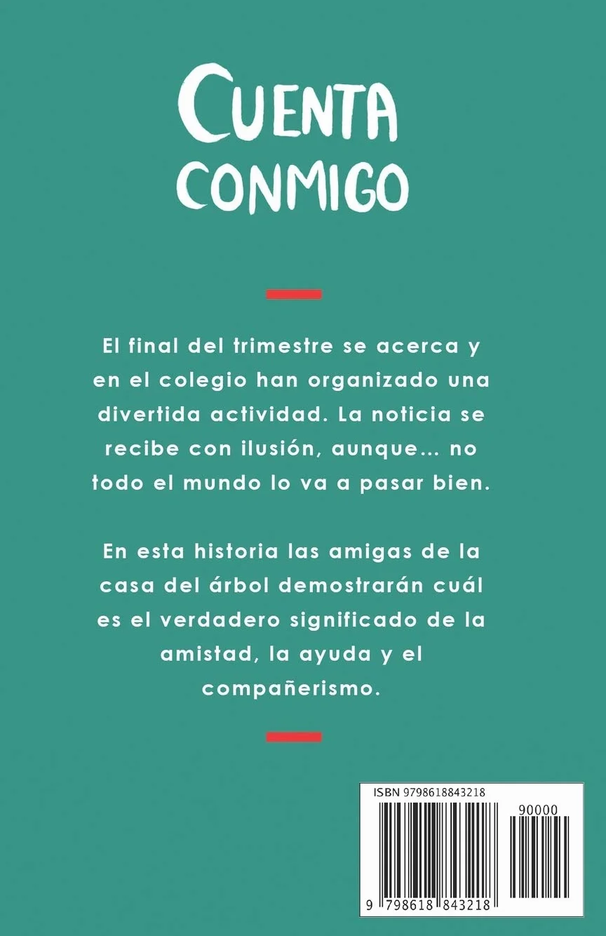 Cuenta conmigo (Serie Ideas en la casa del árbol. Volumen 5): Novela infantil-juvenil. Lectura de 8-9 a 11-12 años. Literatura Ficción. Libros para niñas y niños. (Spanish Edition)