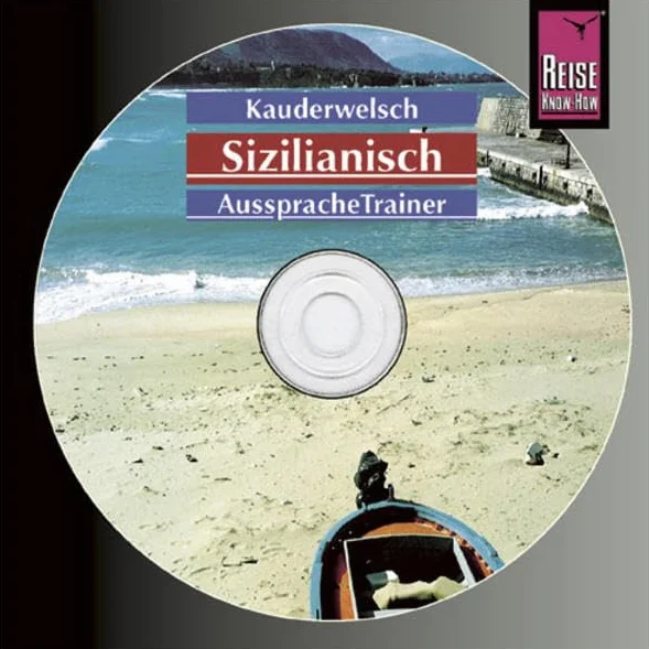 Reise Know-How Kauderwelsch AusspracheTrainer Sizilianisch (Audio-CD): Kauderwelsch-CD