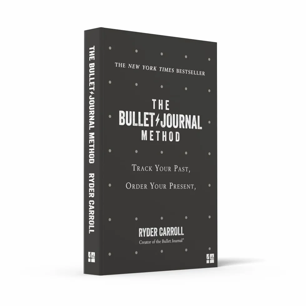 The Bullet Journal Method: The ultimate self-help manifesto and guide to productivity and mindful living