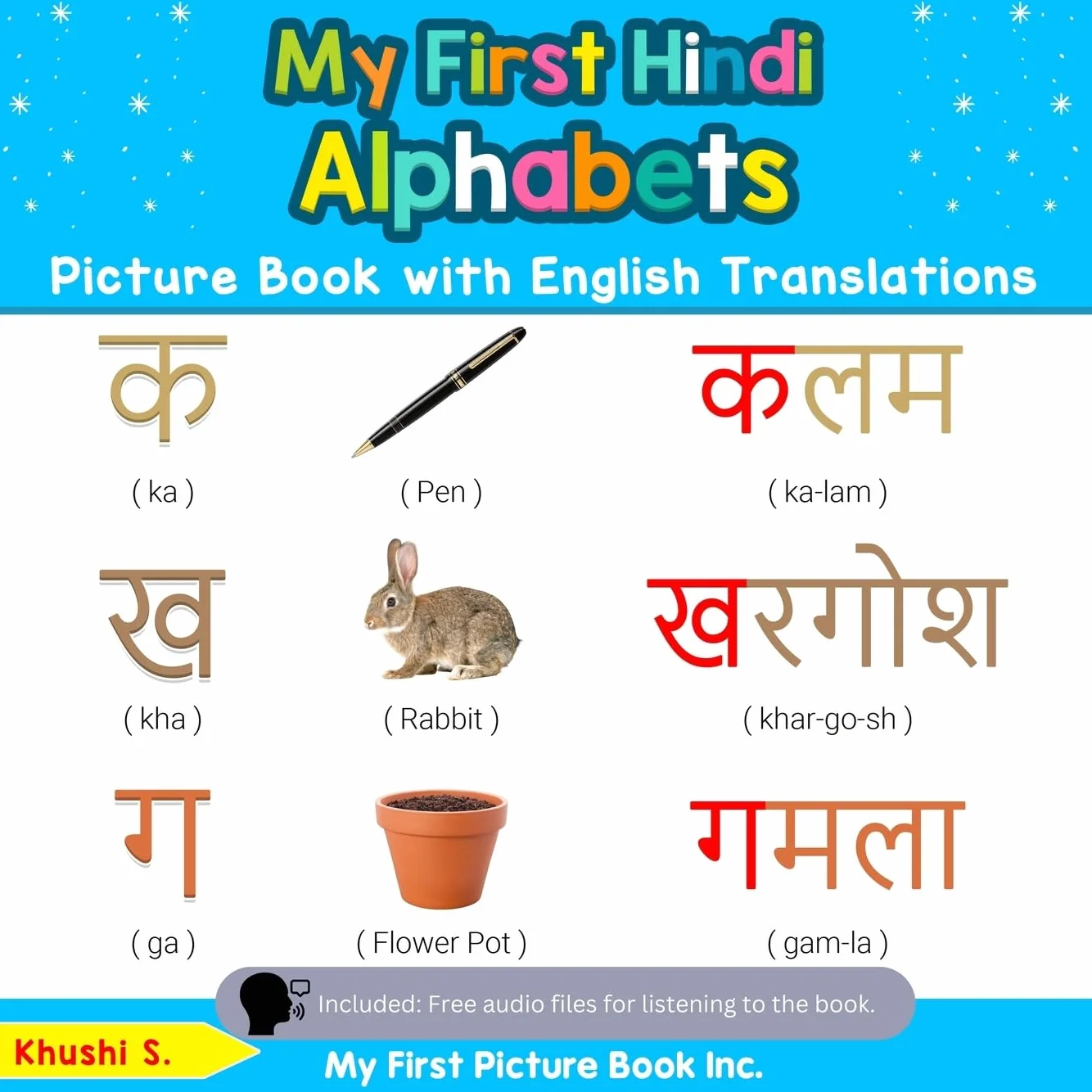 My First Hindi Alphabets Picture Book with English Translations: Bilingual Early Learning & Easy Teaching Hindi Books for Kids: 1