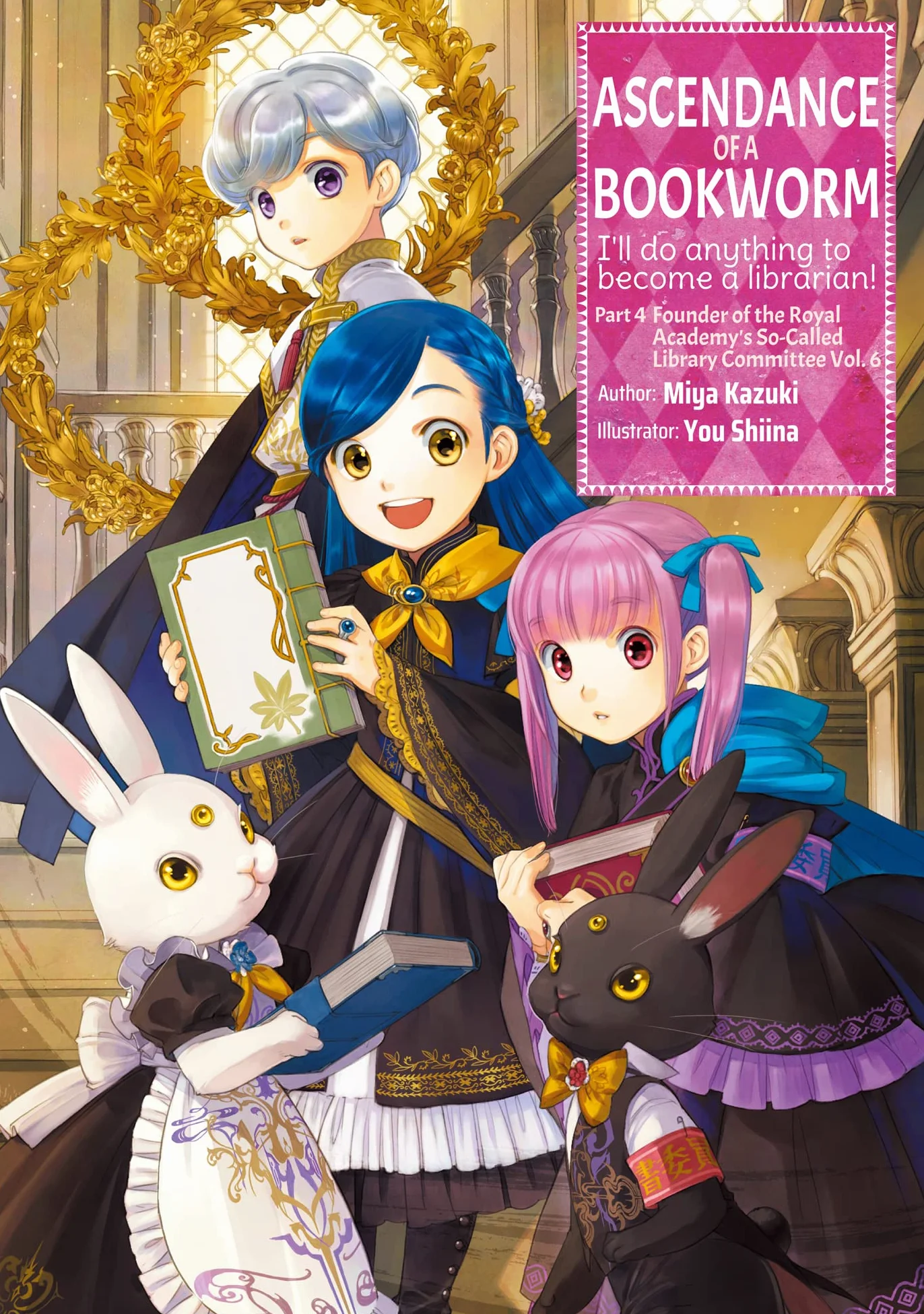 Ascendance of a Bookworm: Part 4 Volume 6 (Light Novel): Volume 18