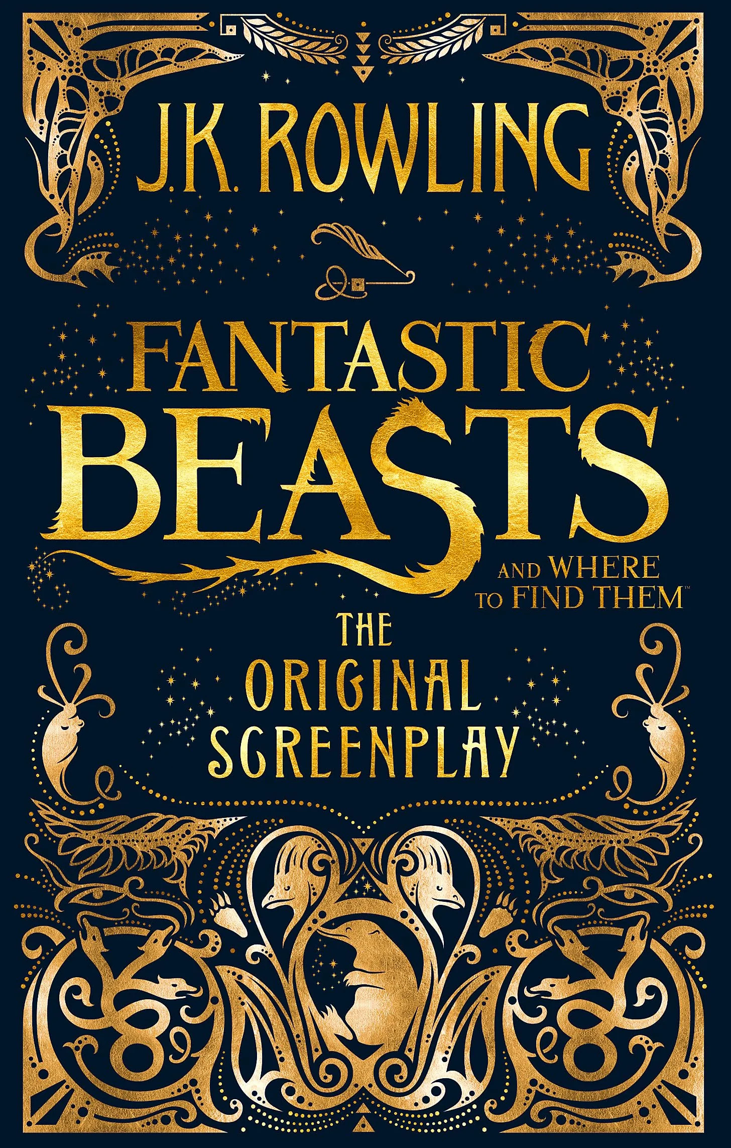 Fantastic Beasts and Where to Find Them. The Original Screenplay