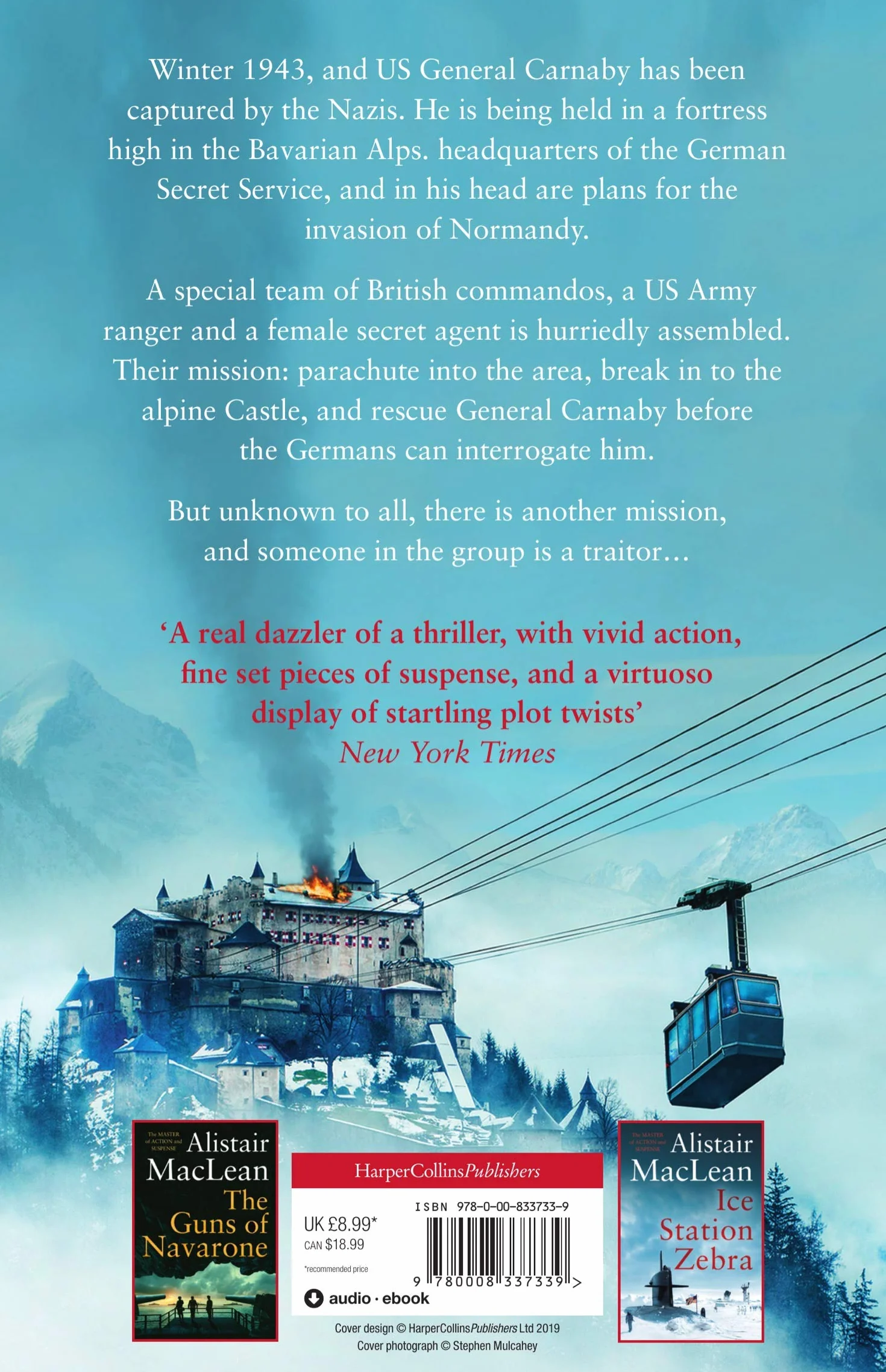 Where Eagles Dare: The classic World War II thriller from the bestselling author