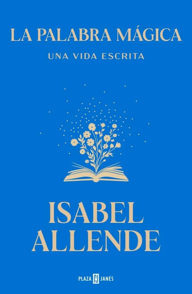 La palabra mágica: Una vida escrita