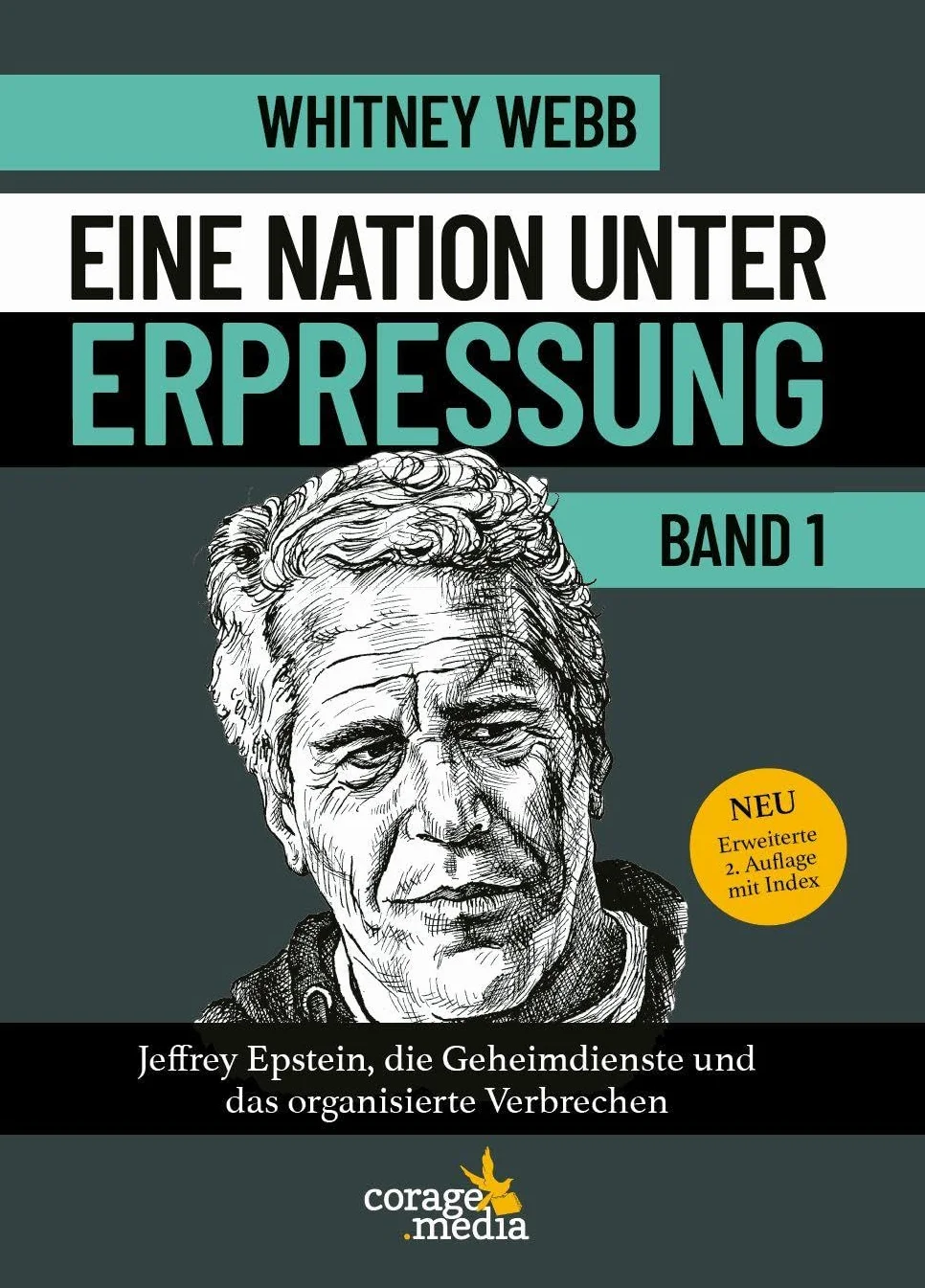 Eine Nation unter Erpressung - Blackmail: Jeffrey Epstein, die Geheimdienste und das organisierte Verbrechen. Bd 1. Erstmals auf Deutsch!