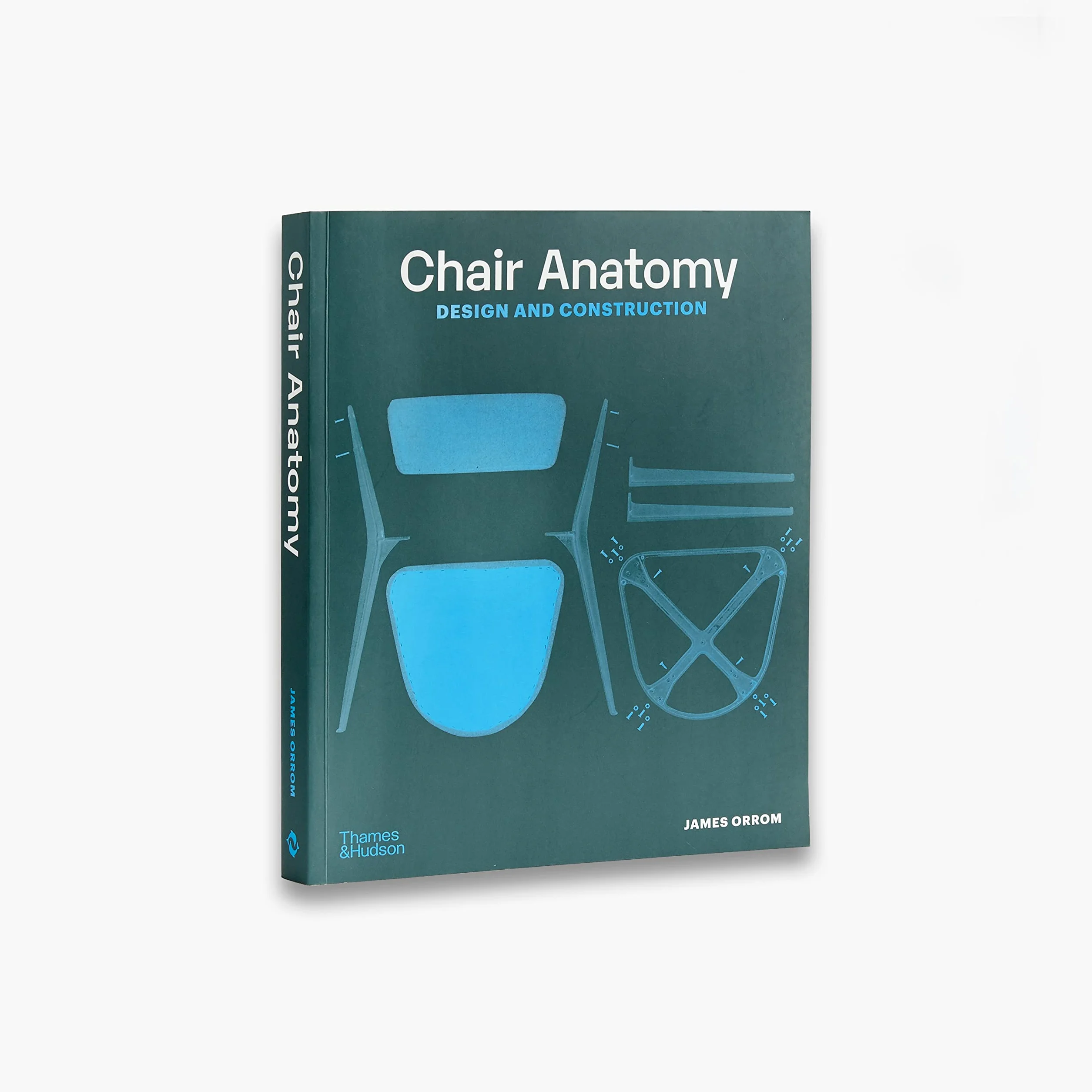 Chair Anatomy : Design and Construction (2nd ed) /anglais