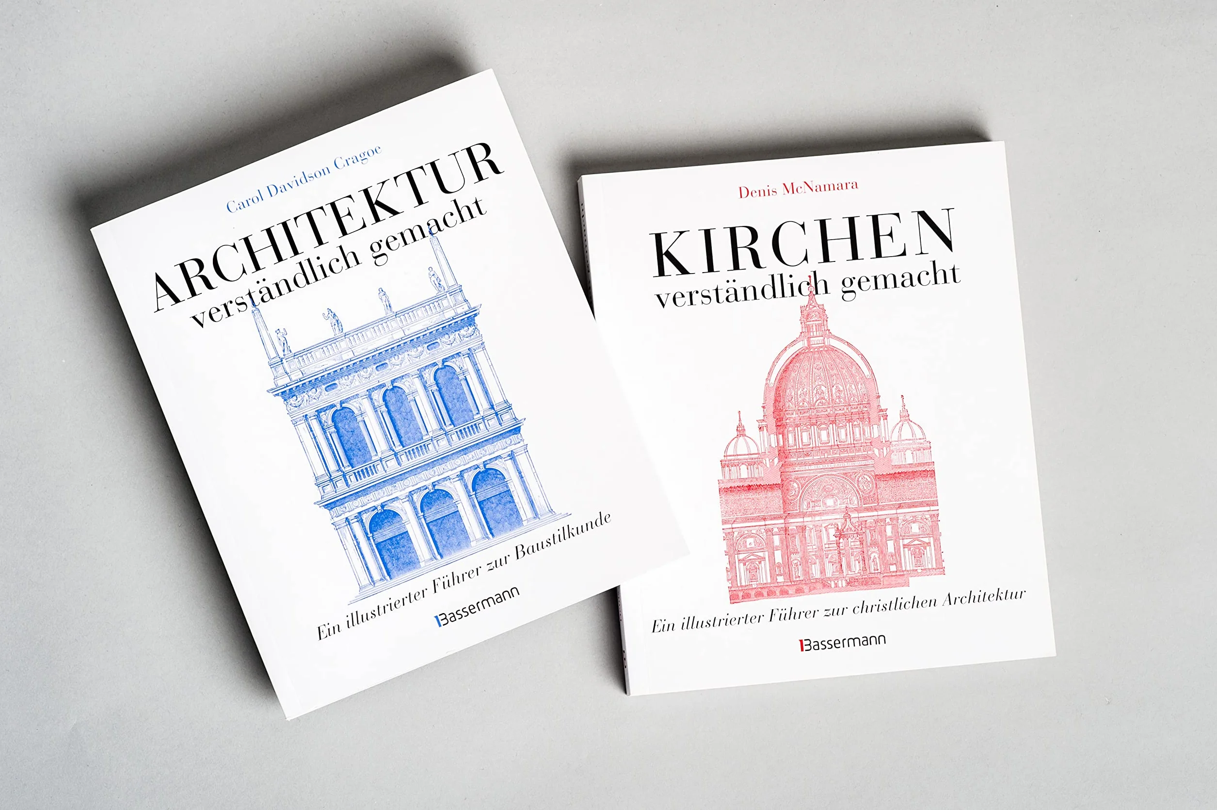 Architektur - verständlich gemacht. Die illustrierte und verständliche Baustilkunde zu Stil, Entwicklung und Geschichte der Baukunst vom antiken ... und Aufrissen, Detail- und Gesamtansichten