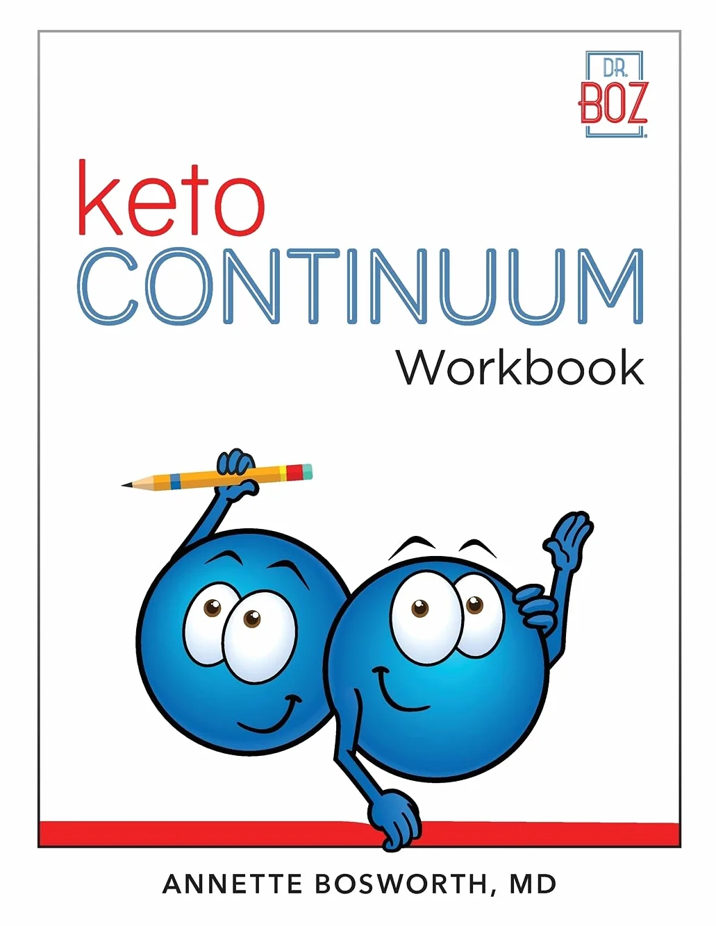 ketoCONTINUUM Workbook: The Steps to be Consistently Keto for Life