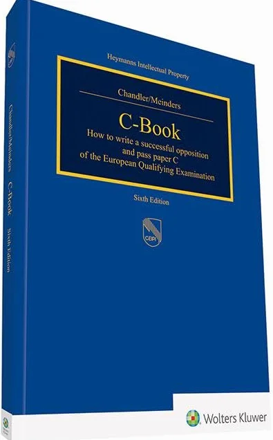 C-Book: How to write a successfull opposition and pass paper C of the European Qualifying Examination