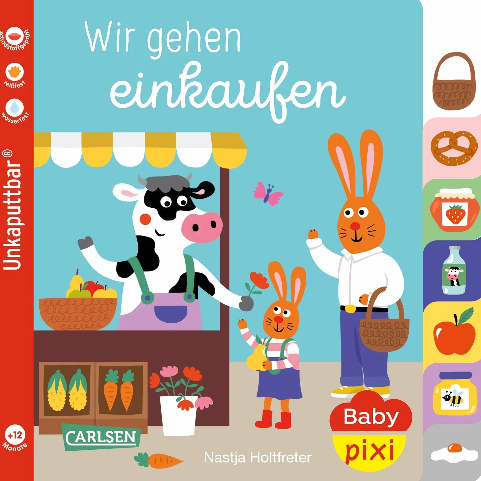 Baby Pixi (unkaputtbar) 148: Wir gehen einkaufen: wasserfest, schadstoffgeprüft, reißfest
