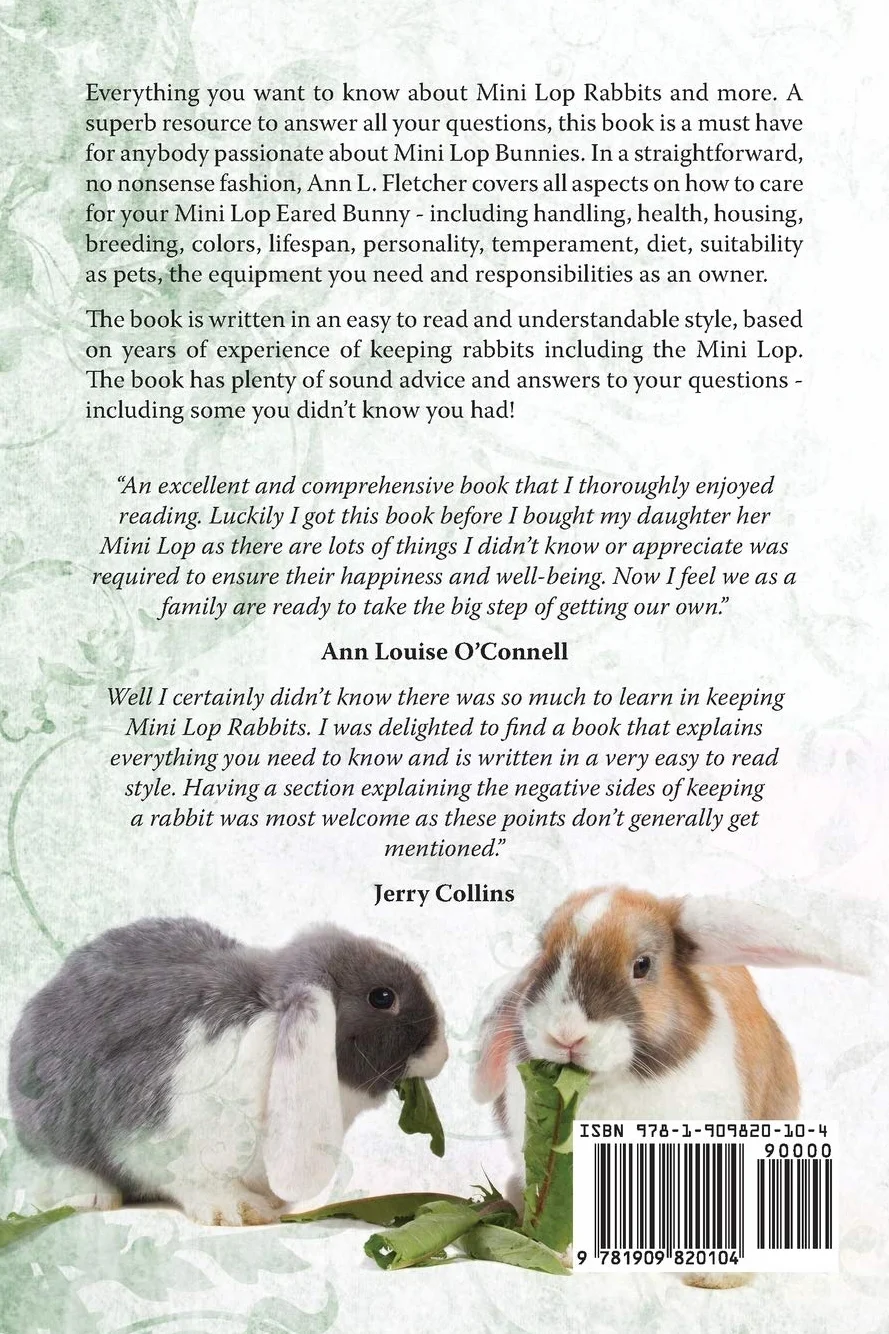Mini Lop Rabbits, The Complete Owner's Guide to Mini Lop Bunnies, How to Care for your Mini Lop Eared Rabbit, including Breeding, Lifespan, Colors, Health, Personality, Diet and Facts
