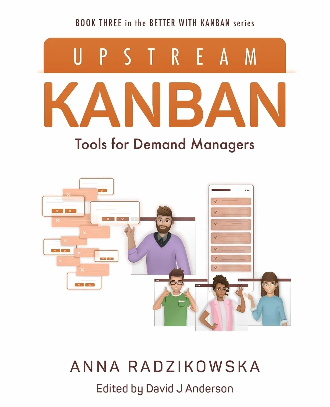 Upstream Kanban: Tools for Demand Managers: 3