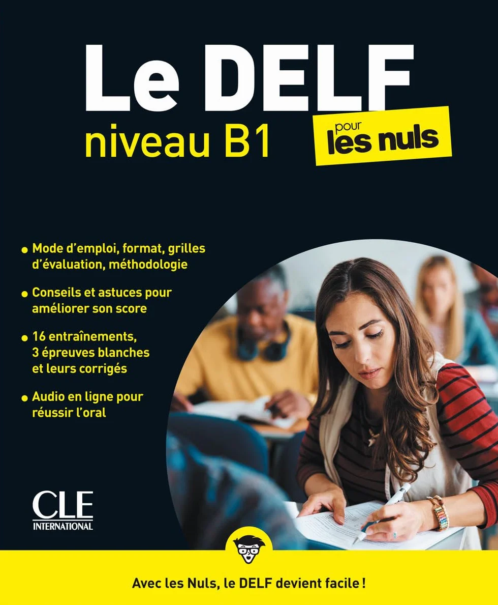Le Delf pour les nuls - Niveau B1 - Livre + Audio téléchargeable en ligne