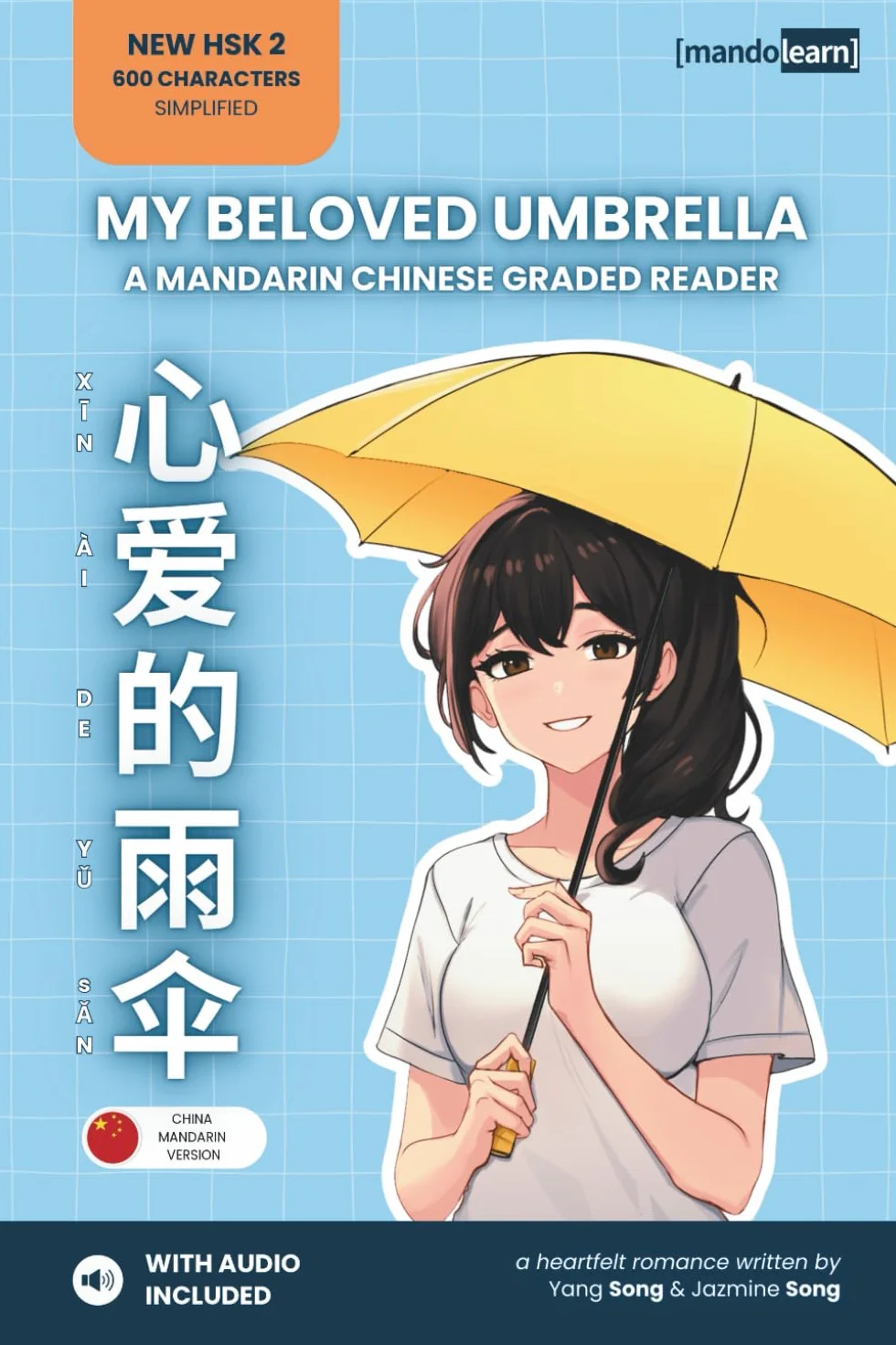 My Beloved Umbrella: A Mandarin Chinese Graded Reader, New HSK Level 2, 600 Characters, Simplified Version