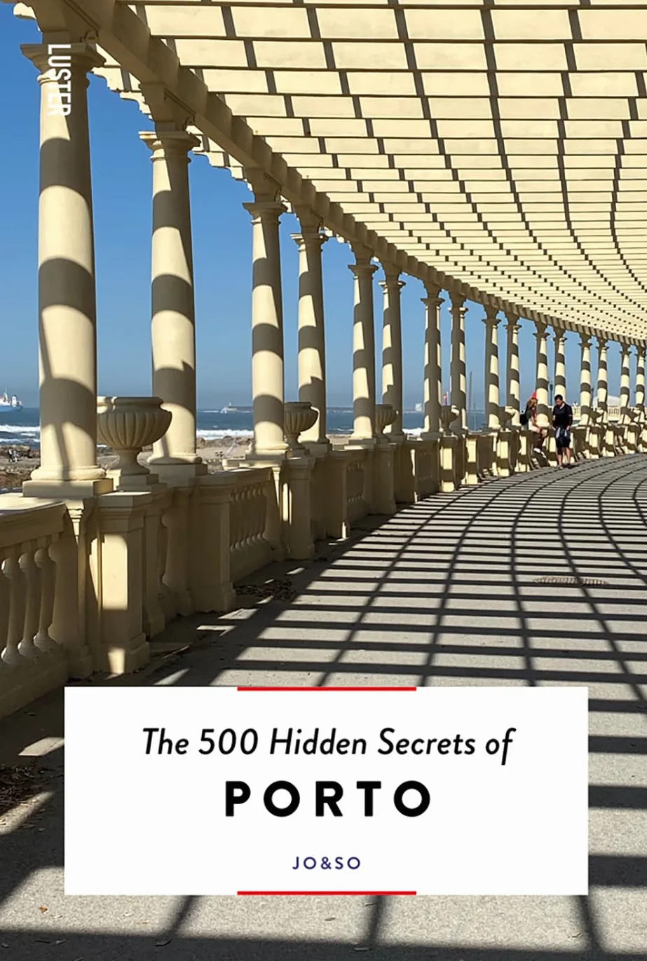 The 500 Hidden Secrets of Porto
