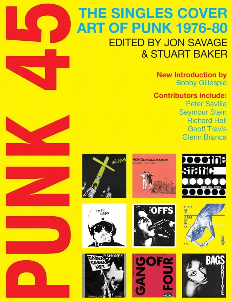 Punk 45 (New ed) /anglais: The Singles Cover Art of Punk 1976-80
