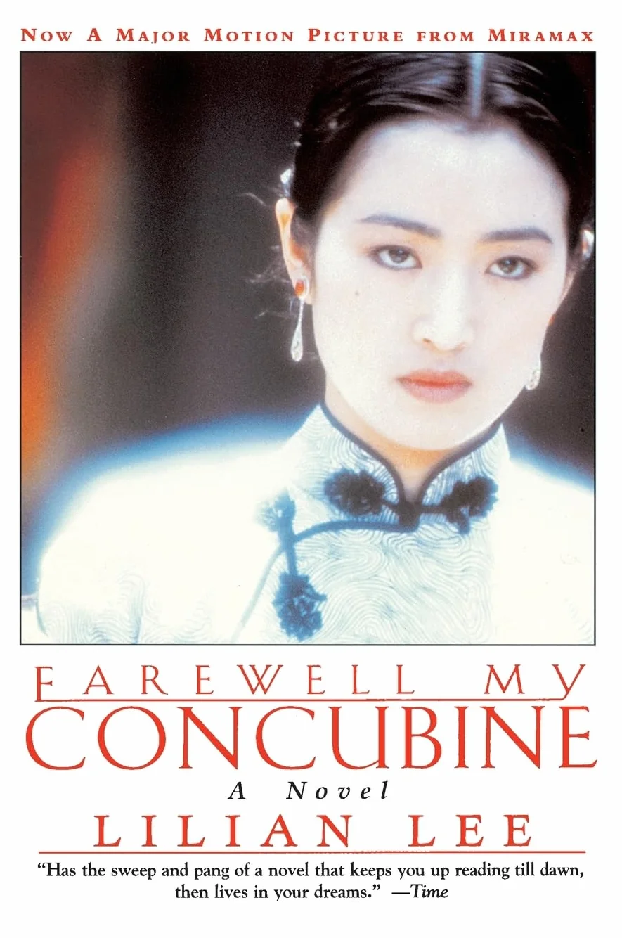 Farewell My Concubine: Novel, a