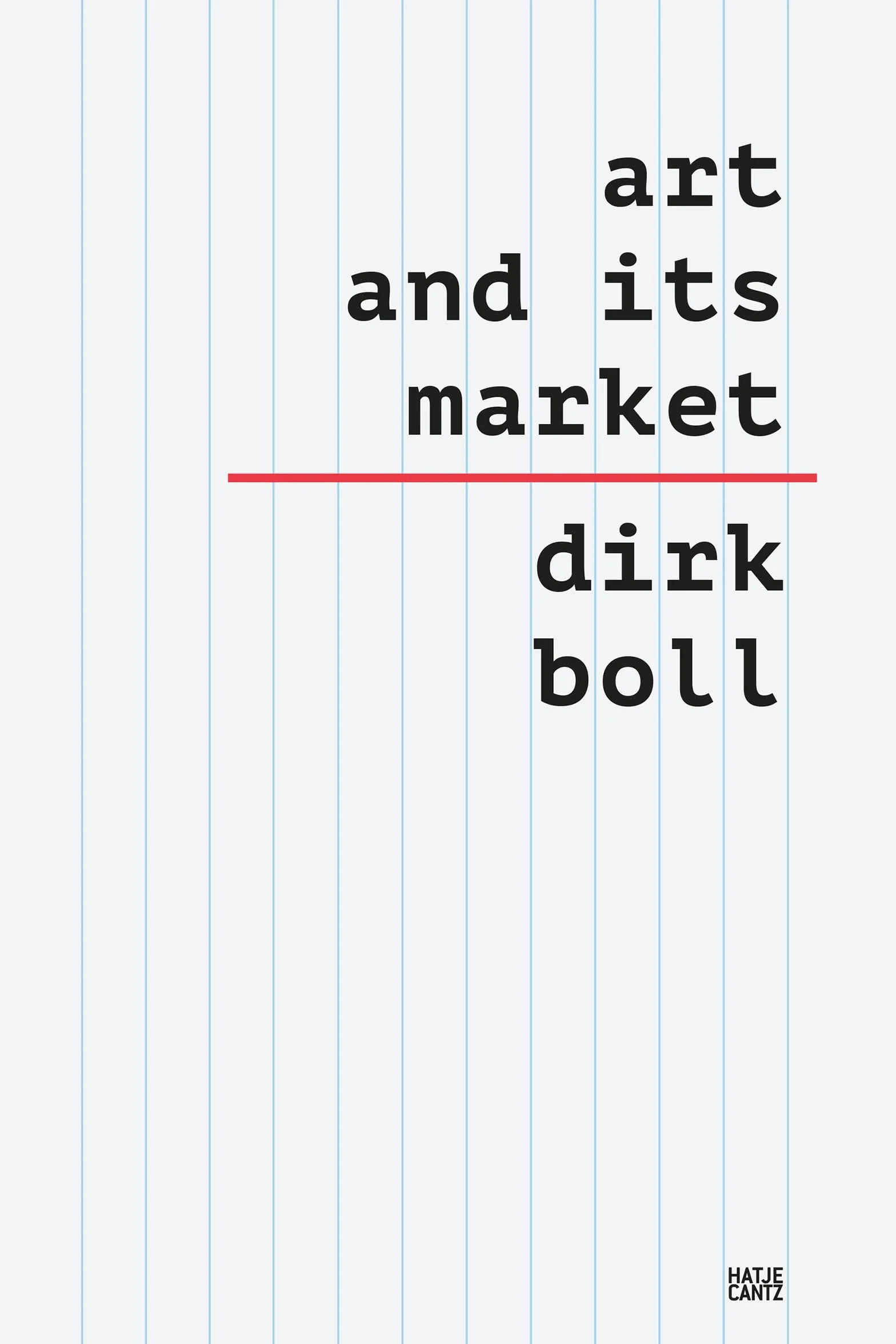 Dirk Boll Art for Sale /anglais: Art and its Market