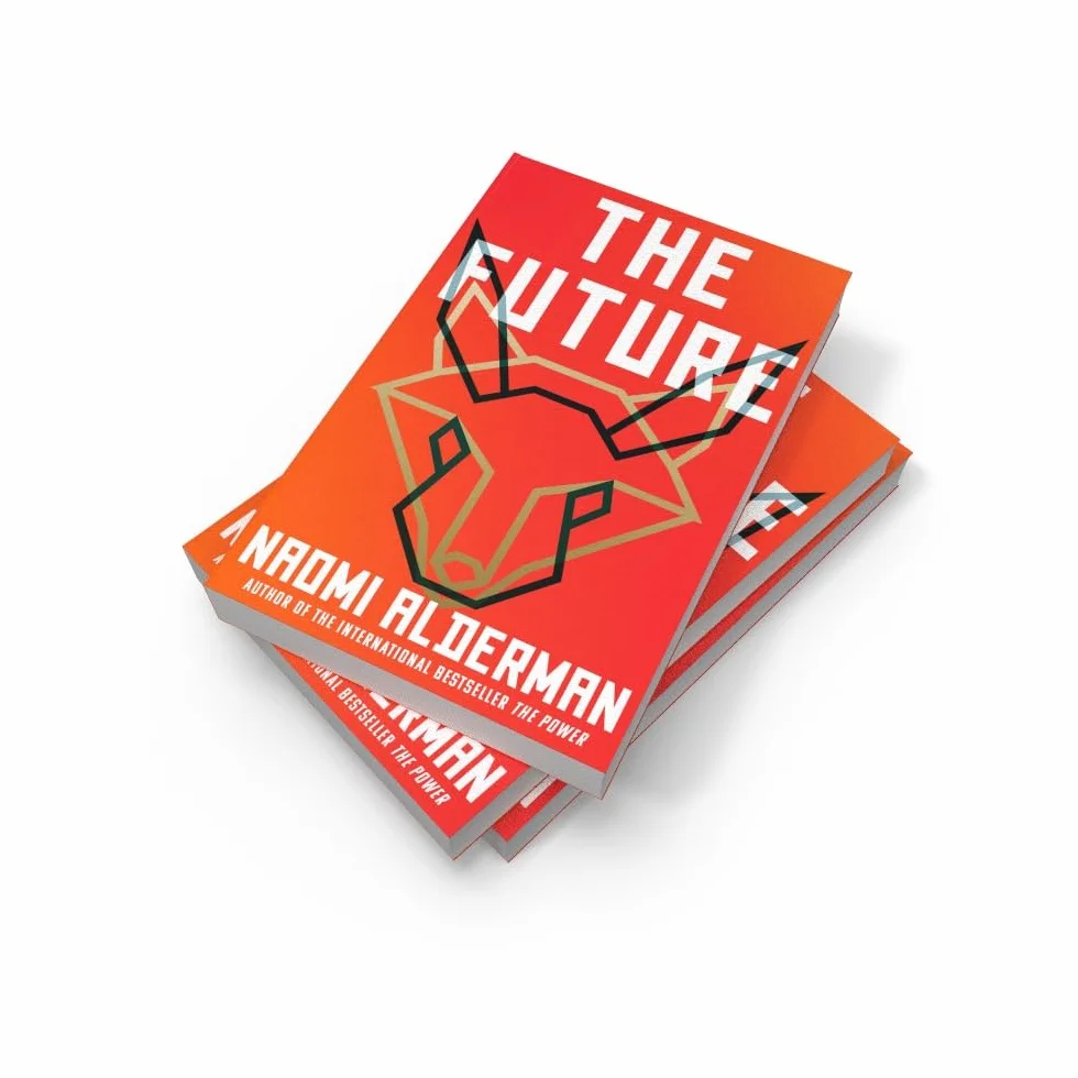 The Future: The electric new novel from the Women’s Prize-winning, bestselling author of The Power
