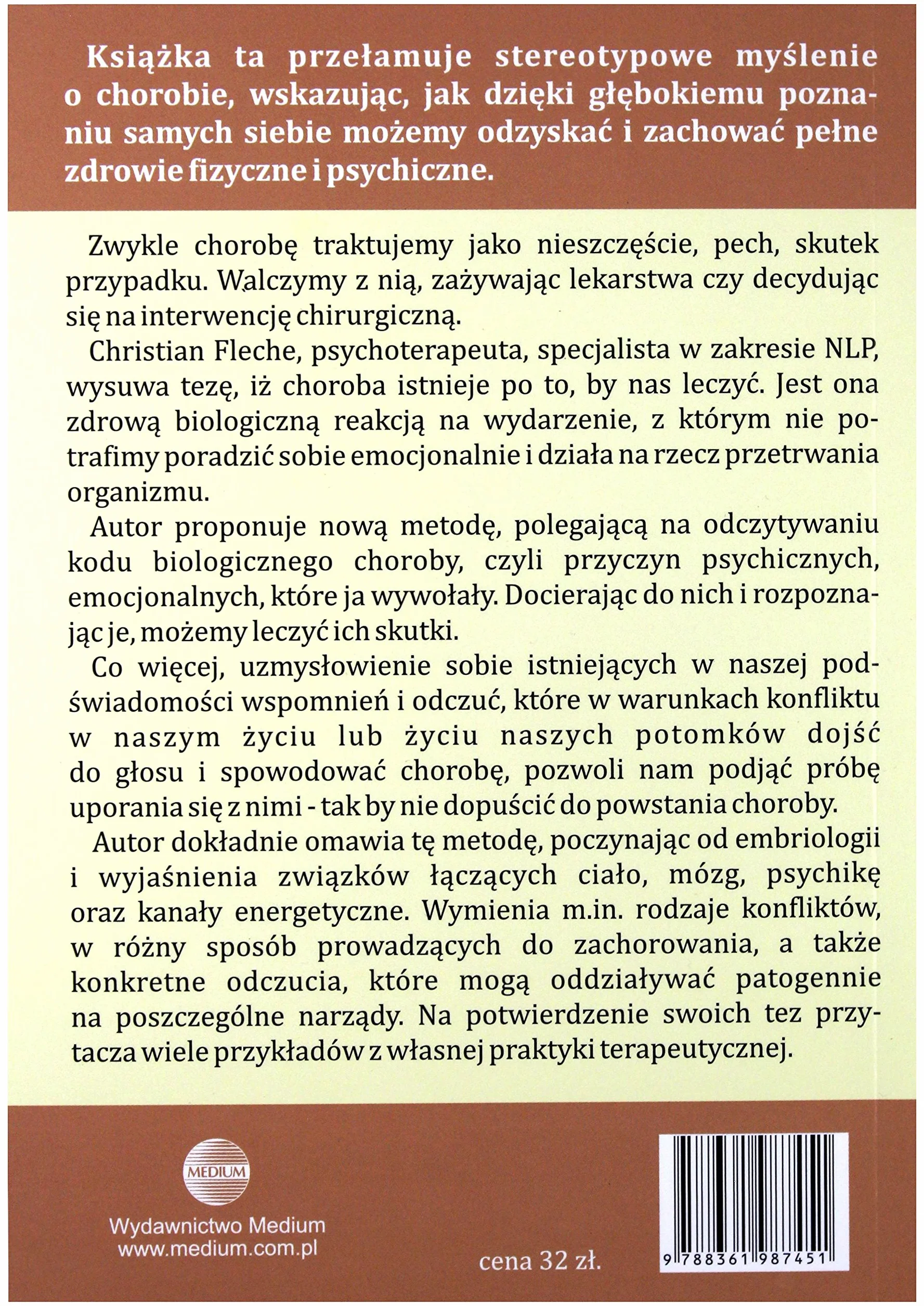 TWOJE CIAŁO WIE JAK CIĘ WYLECZYĆ dodruk 2023: Odczytywanie kodu biologicznego choroby