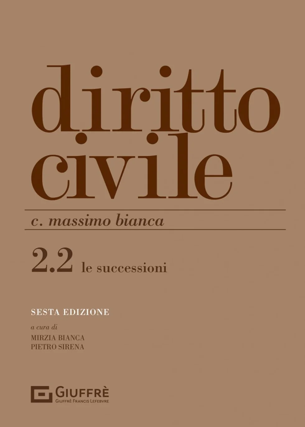 Diritto civile. Le successioni (Vol. 2/2)
