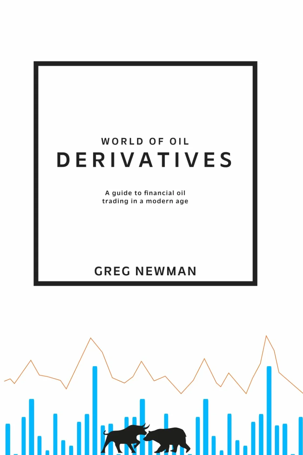 World of Oil Derivatives: A Guide to Financial Oil Trading in a Modern Age