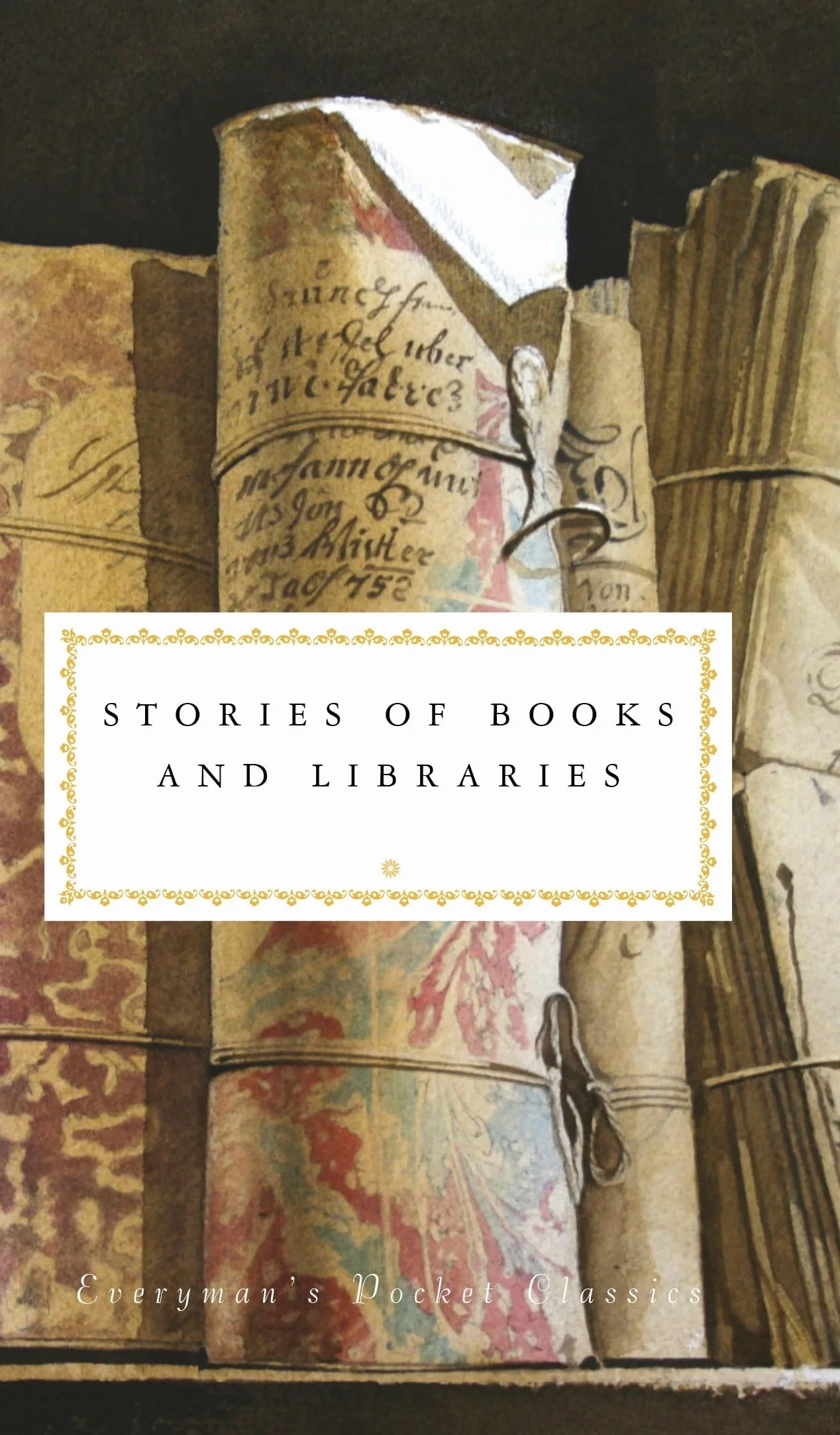 Stories of Books and Libraries /anglais: Everyman Pocket Classics