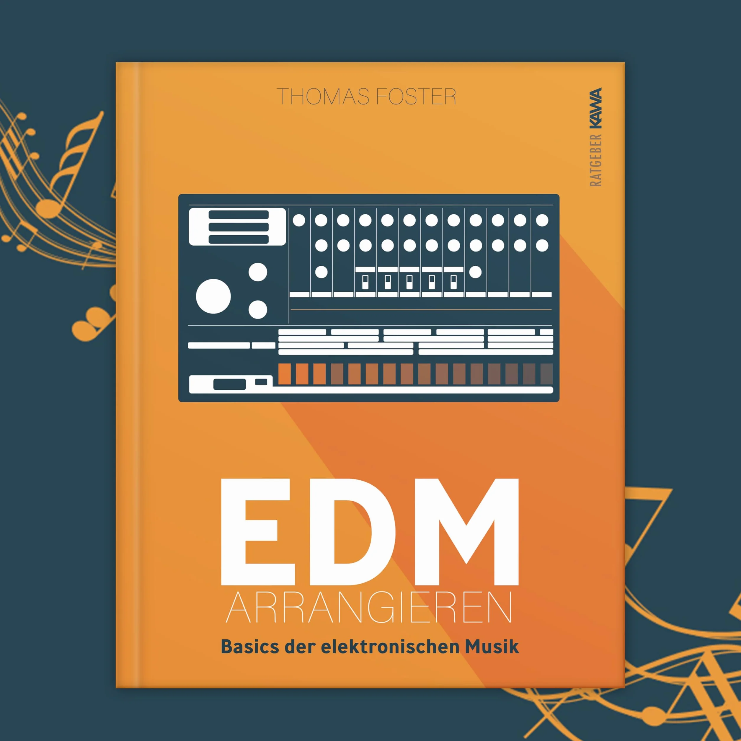 EDM arrangieren: Basics der elektronischen Musik: 2