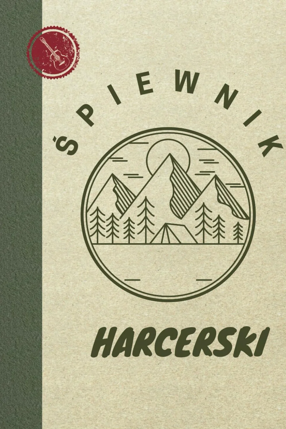 Śpiewnik harcerski: zeszyt na piosenki harcerskie i nie tylko, z miejscem na tekst i chwyty gitarowe