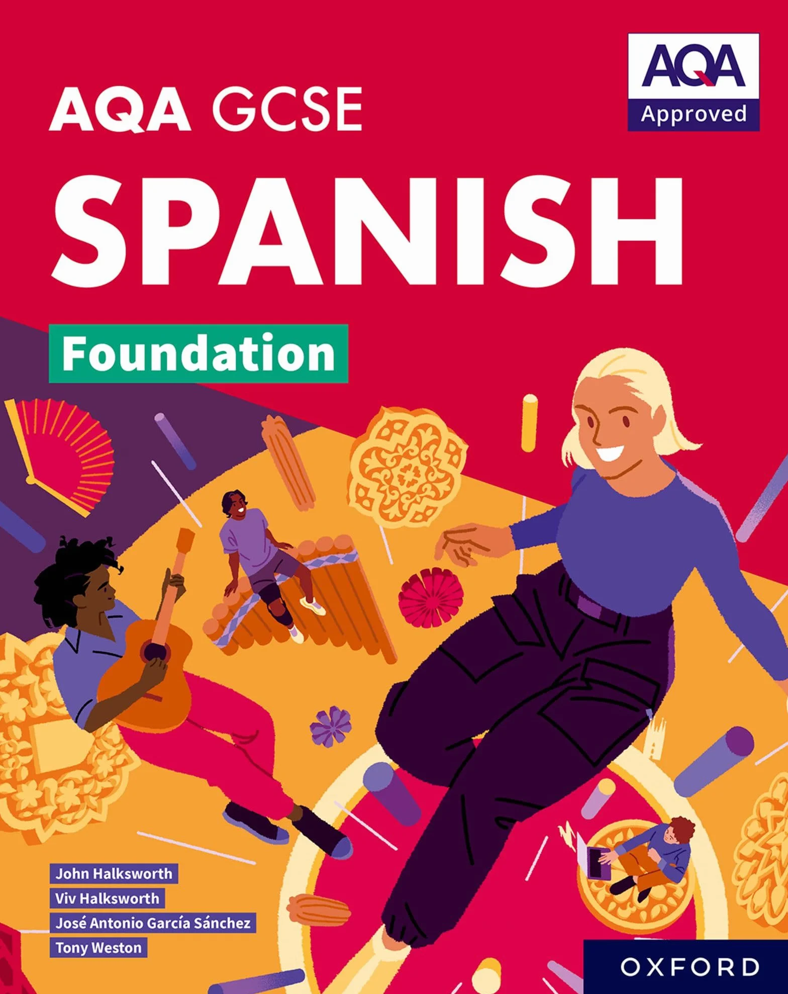 AQA GCSE Spanish Foundation: AQA Approved GCSE Spanish Foundation Student Book