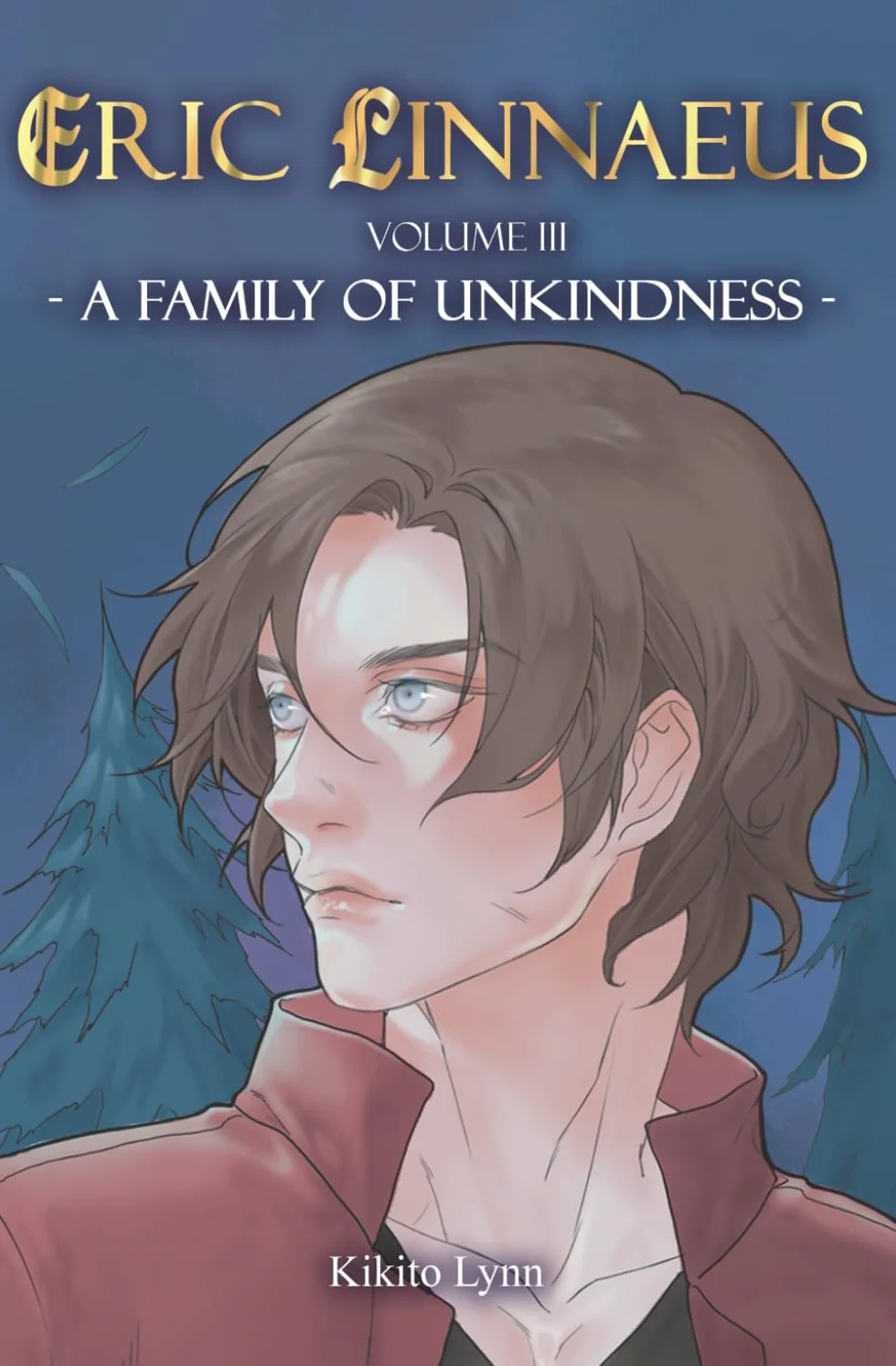 Eric Linnaeus - A Family of Unkindness: 3