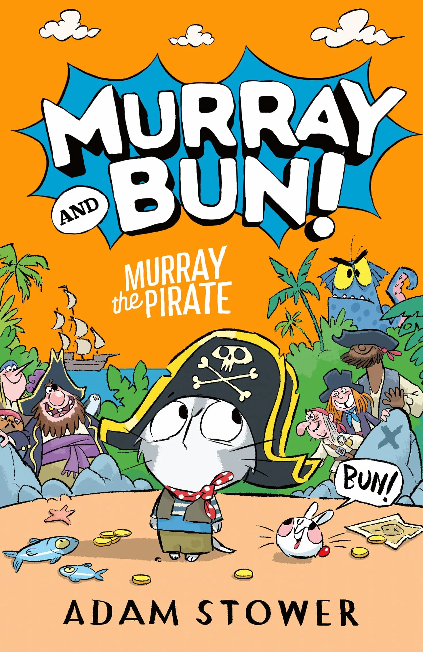 Murray the Pirate: A new adventure in the funny series from bestselling artist Adam Stower: (3)