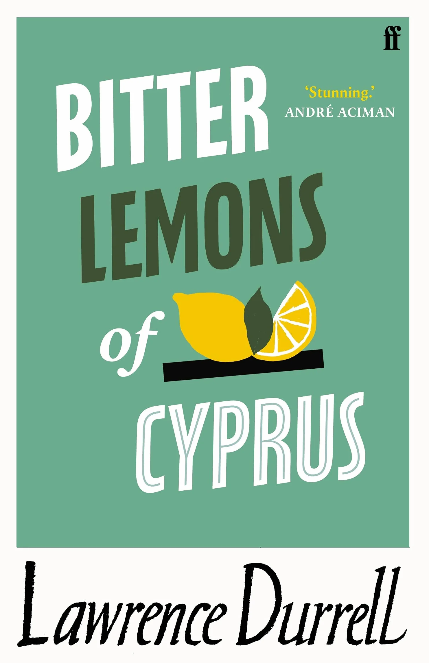 Bitter Lemons of Cyprus: by Lawrence Durrell