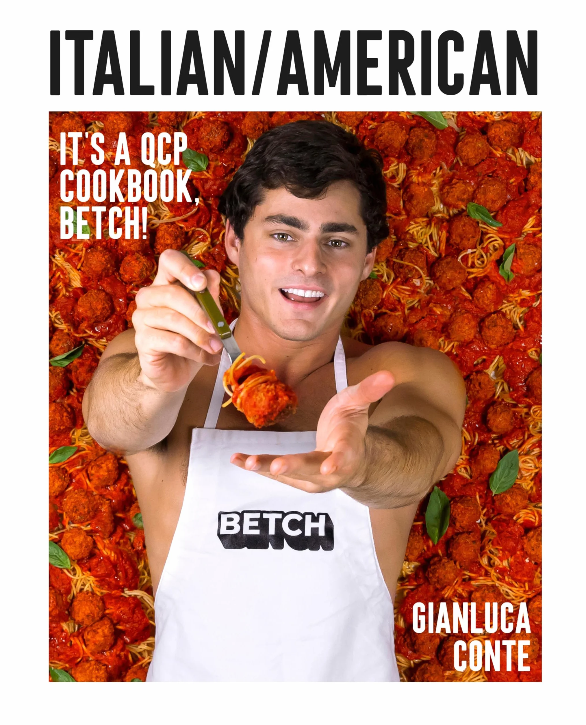 Italian/American: It's a QCP cookbook, betch!