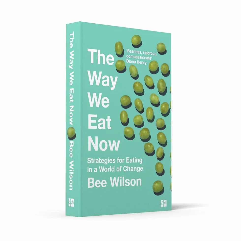 The Way We Eat Now: Strategies for Eating in a World of Change... from the award-winning author recommended by Chris van Tulleken