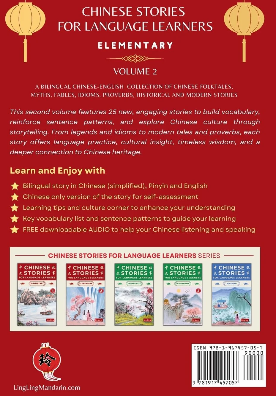 Chinese Stories for Language Learners: Elementary Volume 2 (Free Audio) - A Bilingual Chinese-English Collection of Chinese Folktales, Myths, Fables, Idioms, Proverbs, and Historical & Modern Stories