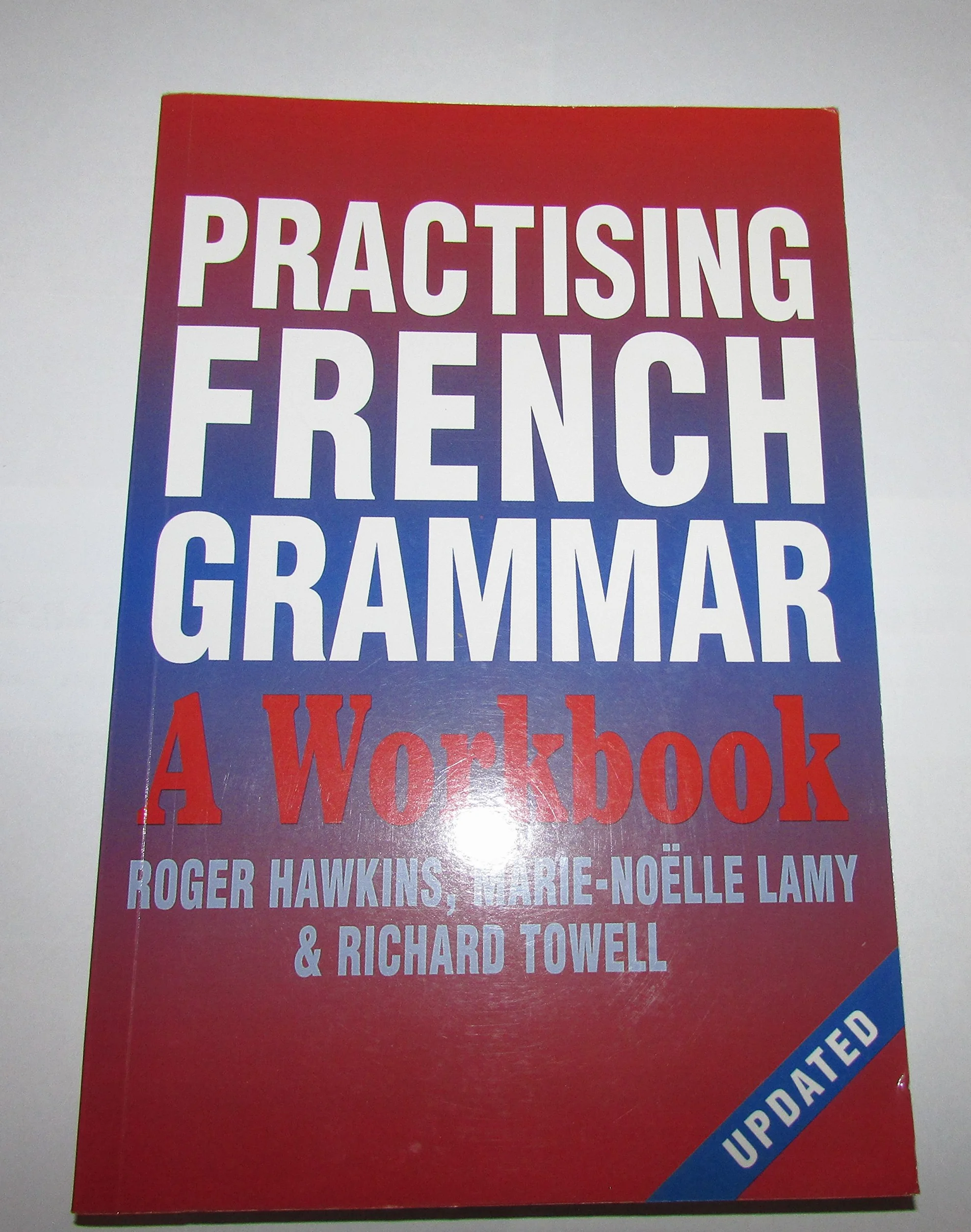 Practising French Grammar: A Workbook