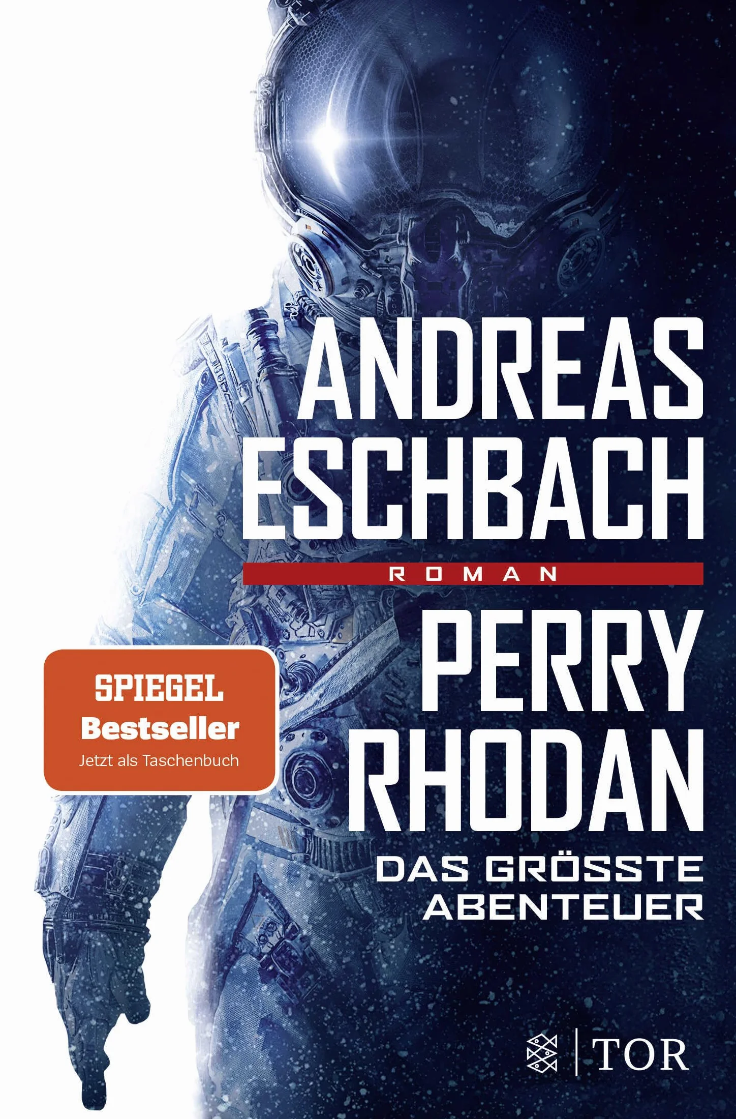 Perry Rhodan - Das größte Abenteuer: Roman