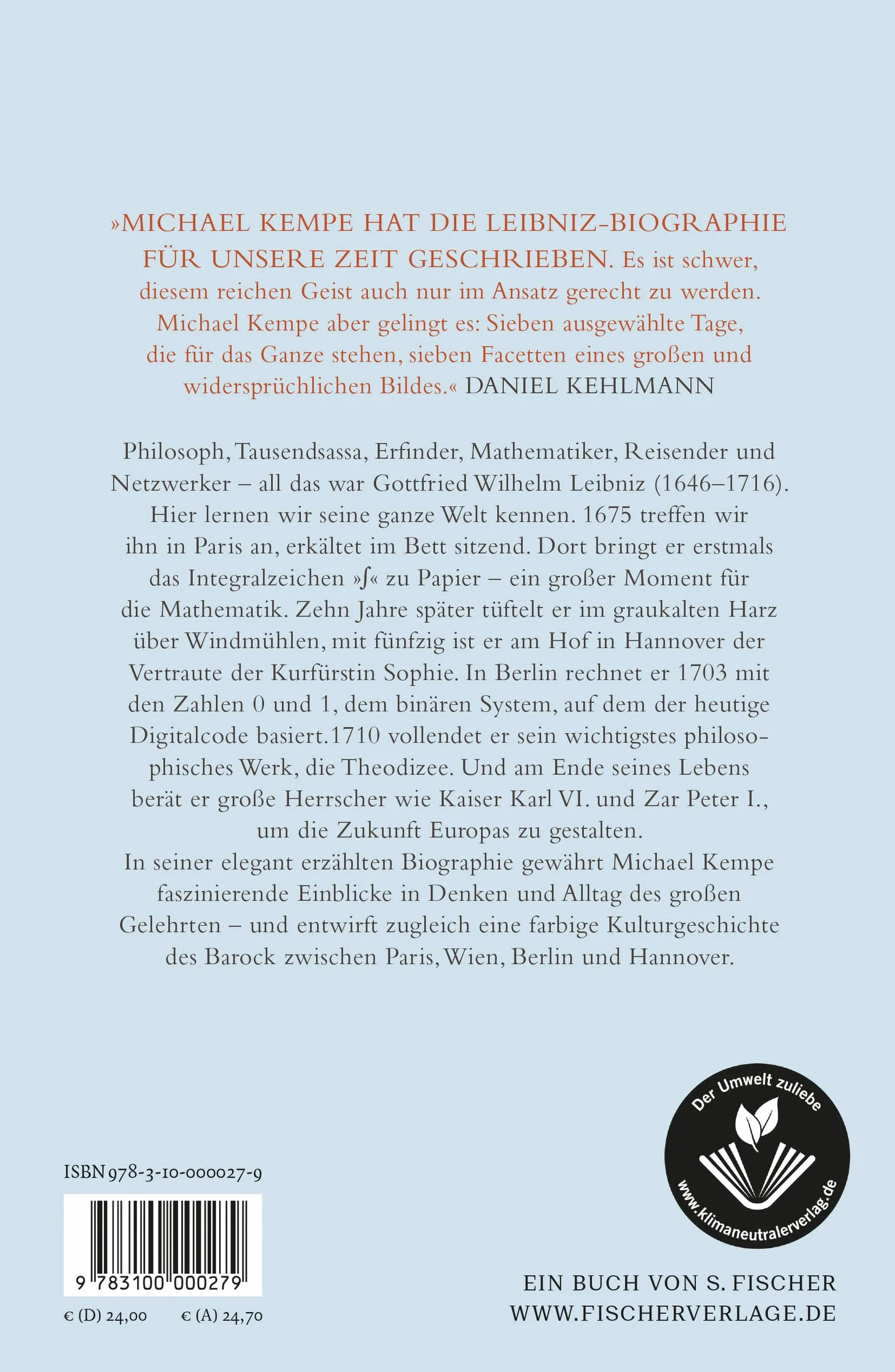 Die beste aller möglichen Welten: Gottfried Wilhelm Leibniz in seiner Zeit