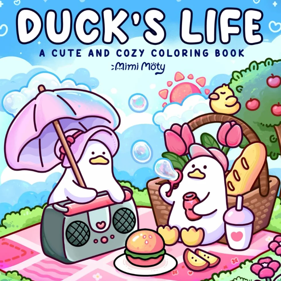 Duck's Life: A Cute and Cozy Coloring Book for Adults and Teens Featuring Little Ducks with Funny Daily Activities and Hygge Moments