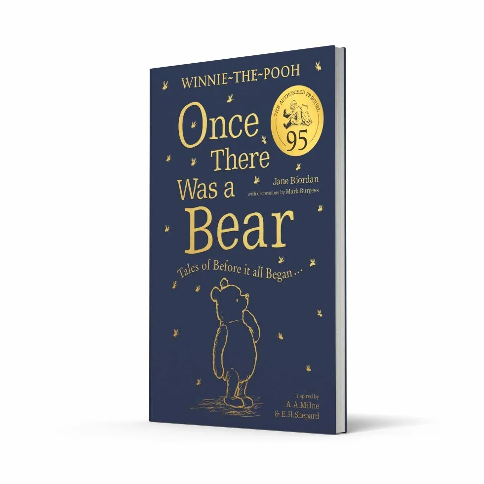 Winnie-the-Pooh: Once There Was a Bear (The Official 95th Anniversary Prequel): Timeless Tales Inspired by Milne’s Classic Stories About The Nation’s Favourite Bear