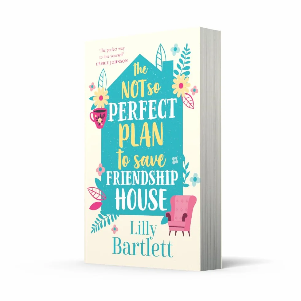 The Not So Perfect Plan to Save Friendship House: A heartwarming,uplifting comedy about friendship, community and love: Book 2