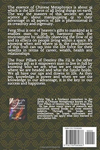 Mind Your Qi (with Feng Shui), Find Your Luck (with Ba Zi)