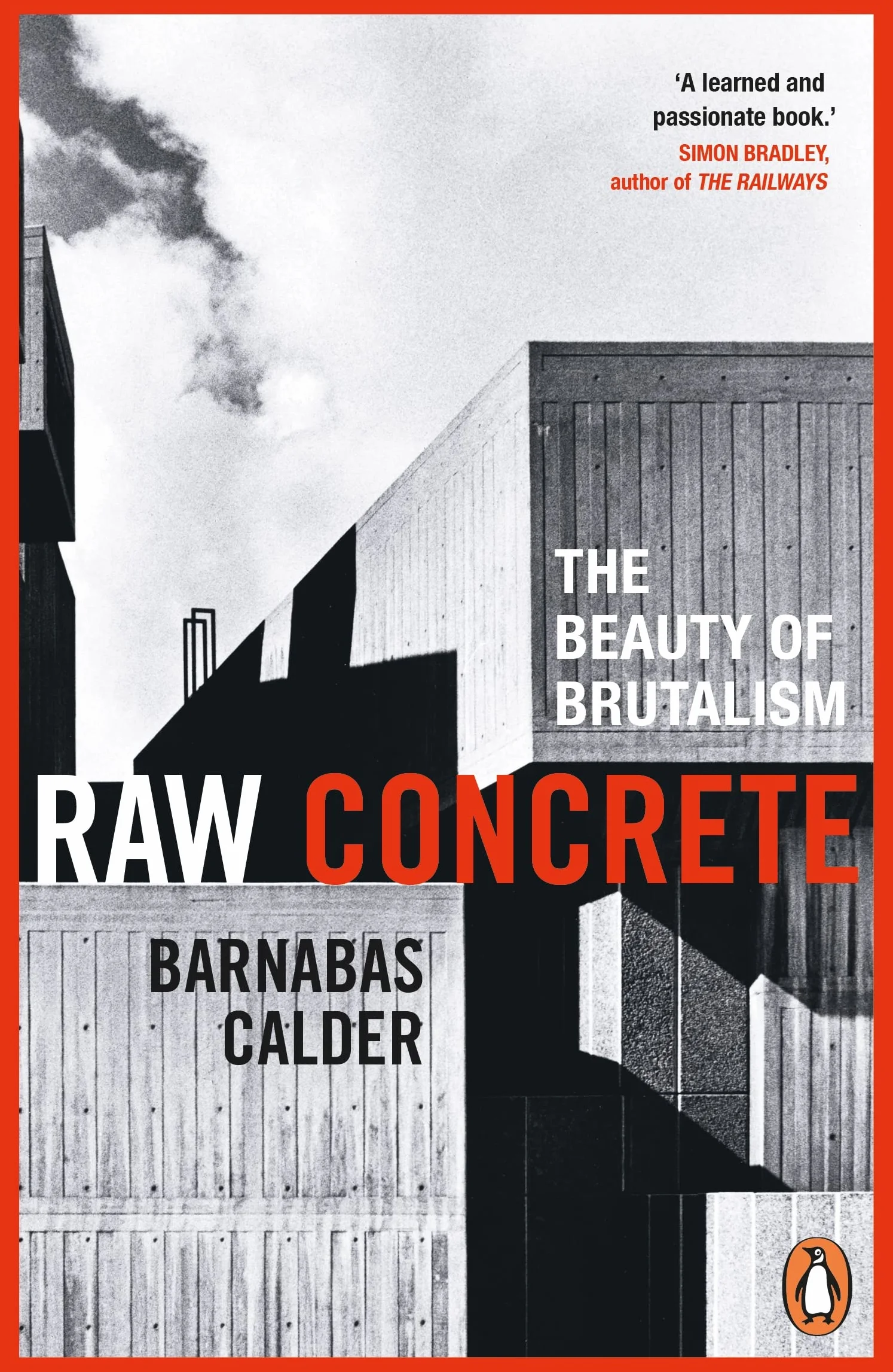 Raw Concrete: The Beauty of Brutalism