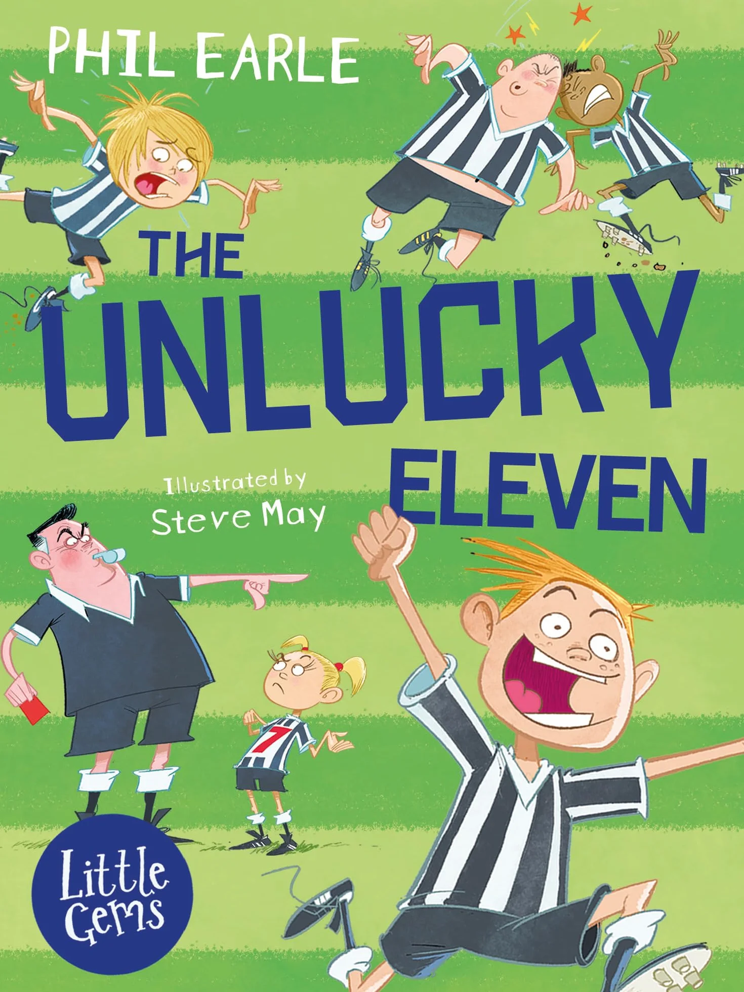 The Unlucky Eleven (Little Gems): A fun football tale for little readers packed with laughs, friendship and a spot of superstition ...