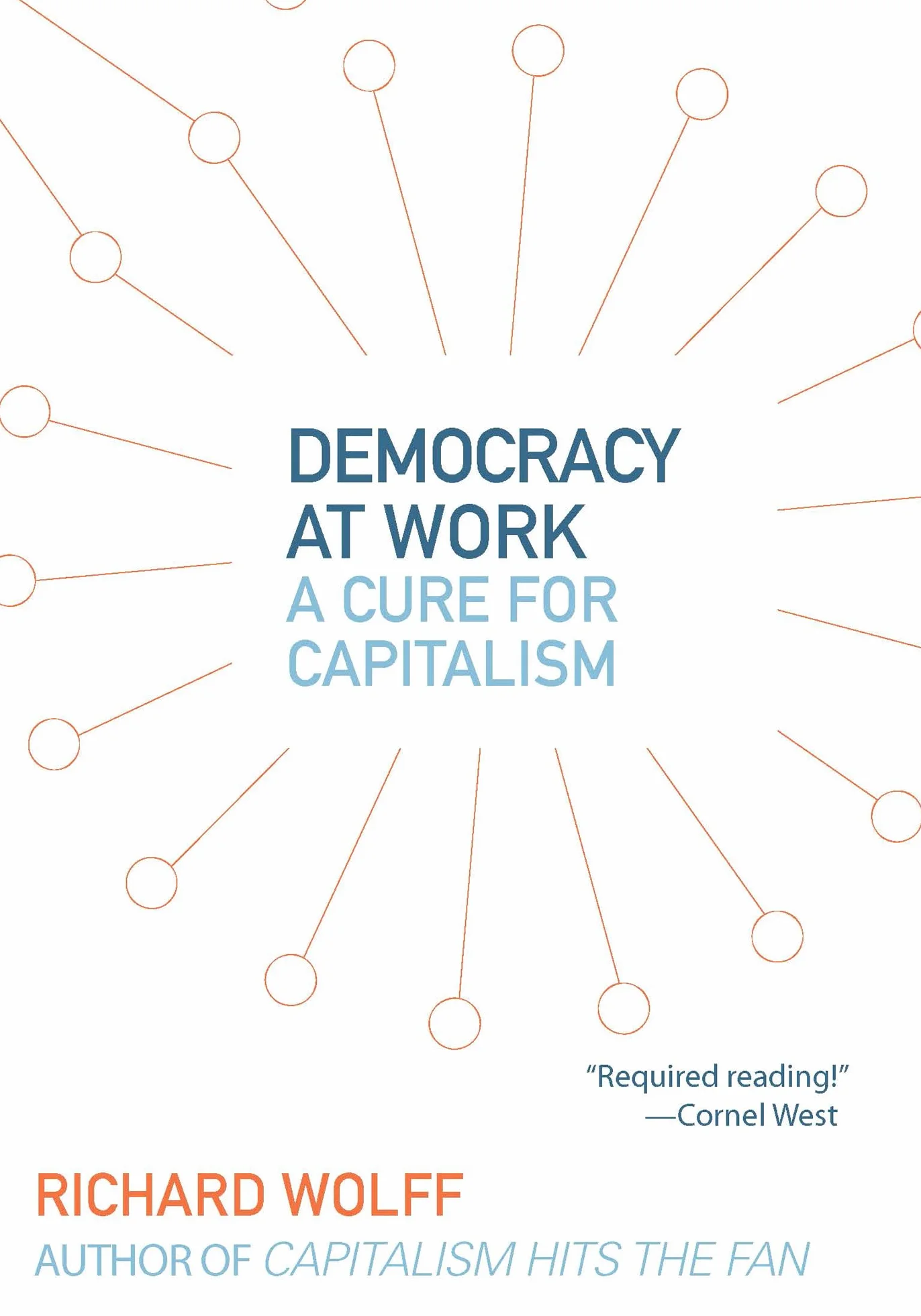 Democracy at Work: A Cure for Capitalism: 5