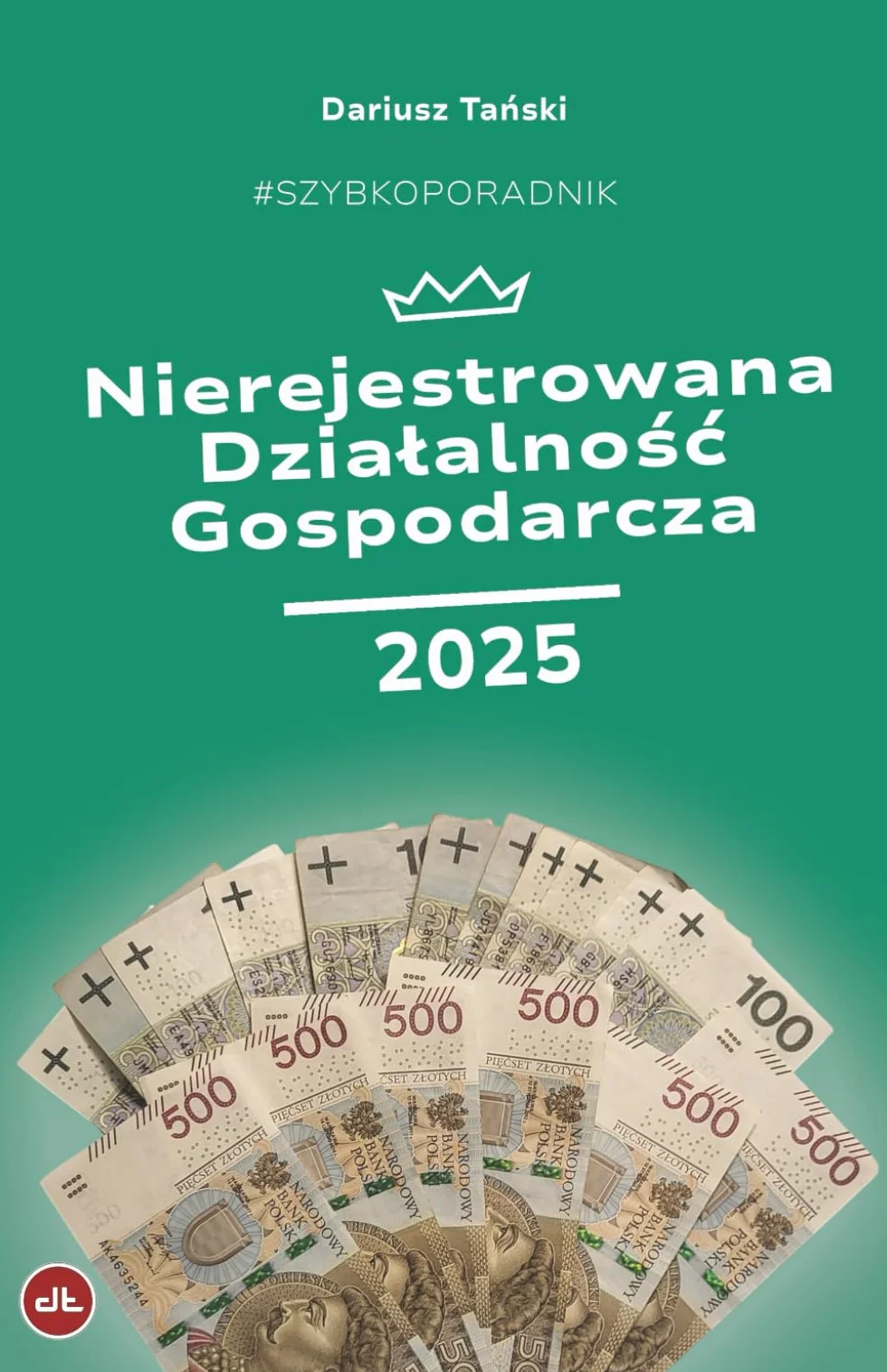 Nierejestrowana Działalność Gospodarcza 2025.