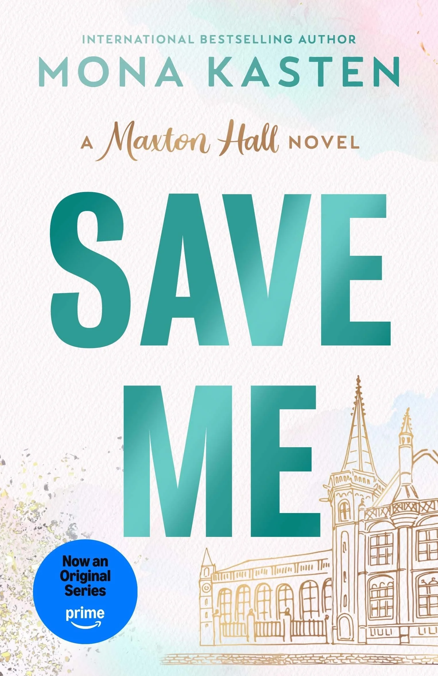 Save Me: The international BookTok sensation behind the Amazon Prime series MAXTON HALL: 1